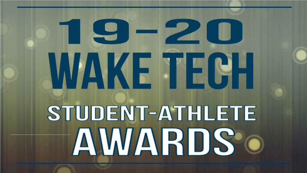 Wake Tech 2020 Student Athlete Awards Recap